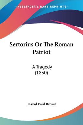 【预售 按需印刷】Sertorius Or The Roman Patriot