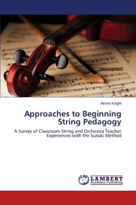 【预售 按需印刷】Approaches to Beginning String Pedagogy