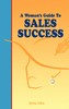 【预售 按需印刷】A Woman s Guide to Sales Success 商品缩略图0