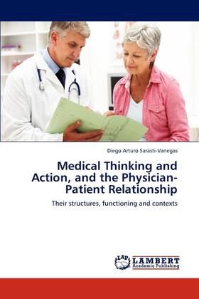 【预售 按需印刷】Medical Thinking and Action  and the Physician-Patient Relationship