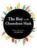 【预售 按需印刷】The Boy in the Chameleon Mask 商品缩略图0