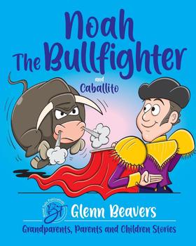 【预售 按需印刷】Noah the Bullfighter and Caballito