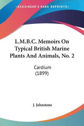 【预售 按需印刷】L.M.B.C. Memoirs On Typical British Marine Plants And Animals  No. 2