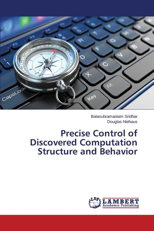 【预售 按需印刷】Precise Control of Discovered Computation Structure and Behavior 商品图0