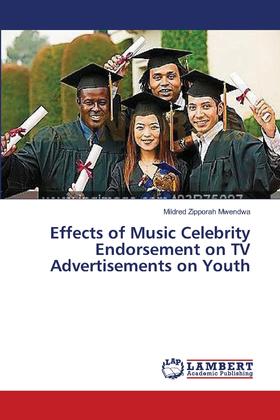 【预售 按需印刷】Effects of Music Celebrity Endorsement on TV Advertisements on Youth