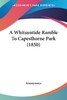 【预售 按需印刷】A Whitsuntide Ramble To Capesthorne Park (1850) 商品缩略图0