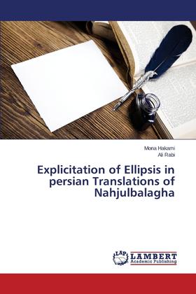 【预售 按需印刷】Explicitation of Ellipsis in persian Translations of Nahjulbalagha