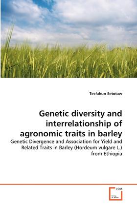 【预售 按需印刷】Genetic diversity and interrelationship of agronomic traits in barley