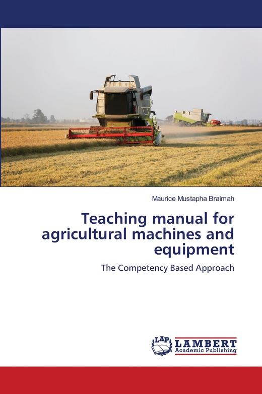 【预售 按需印刷】Teaching manual for  agricultural machines and equipment 商品图0