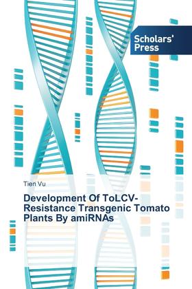 【预售 按需印刷】Development Of ToLCV-Resistance Transgenic Tomato Plants By amiRNAs