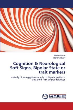 【预售 按需印刷】Cognition & Neurological Soft Signs  Bipolar State or trait markers