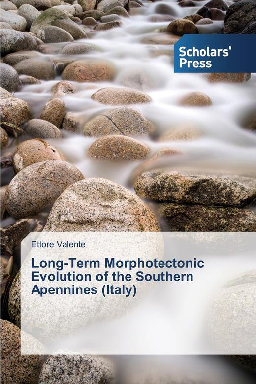 【预售 按需印刷】Long-Term Morphotectonic Evolution of the Southern Apennines (Italy) 商品图0