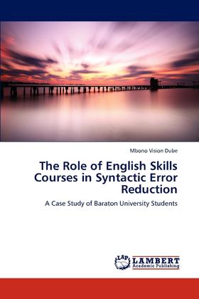 【预售 按需印刷】The Role of English Skills Courses in Syntactic Error Reduction