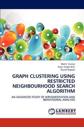 【预售 按需印刷】GRAPH CLUSTERING USING RESTRICTED NEIGHBOURHOOD SEARCH ALGORITHM