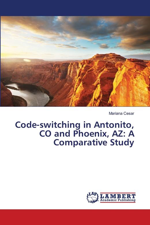 【预售 按需印刷】Code-switching in Antonito  CO and Phoenix  AZ 商品图0