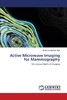 【预售 按需印刷】Active Microwave Imaging for Mammography 商品缩略图0