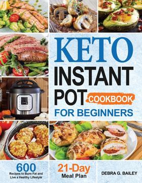 【预售 按需印刷】Keto Instant Pot Cookbook for Beginners