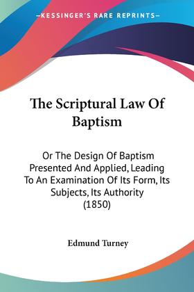 【预售 按需印刷】The Scriptural Law Of Baptism