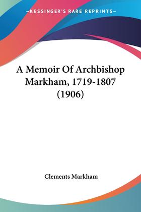 【预售 按需印刷】A Memoir Of Archbishop Markham  1719-1807 (1906)