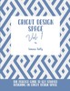 【预售 按需印刷】Cricut Design Space Vol.1 商品缩略图0