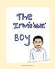 【预售 按需印刷】The Invis able  Boy 商品缩略图0