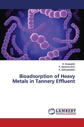 【预售 按需印刷】Bioadsorption of Heavy Metals in Tannery Effluent