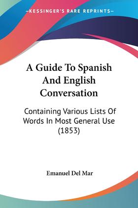 【预售 按需印刷】A Guide To Spanish And English Conversation