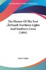 【预售 按需印刷】The Humor Of The Scot ‘Neath Northern Lights And Southern Cross (1894) 商品缩略图0