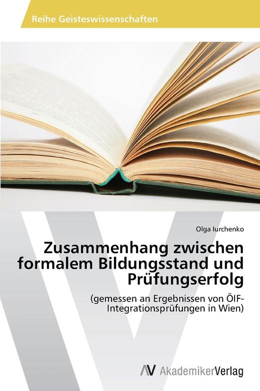 【预售 按需印刷】Zusammenhang zwischen formalem Bildungsstand und Prüfungserfolg 商品图0