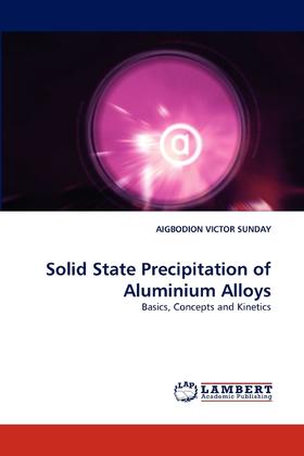 【预售 按需印刷】Solid State Precipitation of Aluminium Alloys