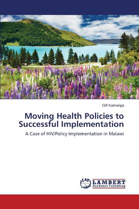 【预售 按需印刷】Moving Health Policies to Successful Implementation