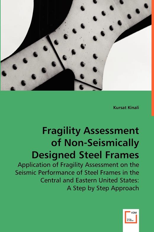 【预售 按需印刷】Fragility Assessment of Non-Seismically Designed Steel Frames 商品图0