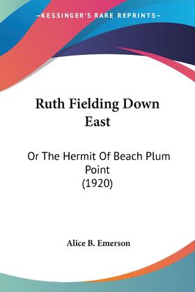 【预售 按需印刷】Ruth Fielding Down East