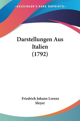 【预售 按需印刷】Darstellungen Aus Italien (1792)