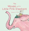 【预售 按需印刷】The Mouse and the Little Pink Elephant 商品缩略图0