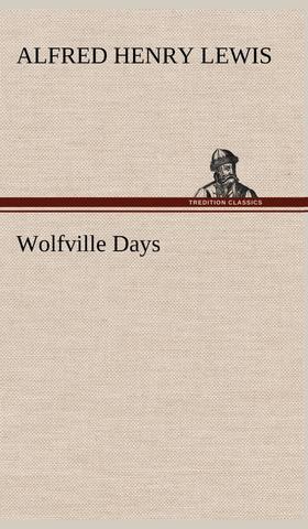 【预售 按需印刷】Wolfville Days