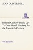 【预售 按需印刷】Reform Cookery Book (4th edition) Up-To-Date Health Cookery for the Twentieth Century. 商品缩略图0