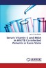 【预售 按需印刷】Serum Vitamin E and MDA in HIV/TB Co-infected Patients in Kano State 商品缩略图0