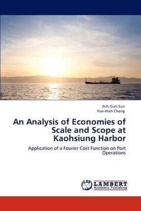 【预售 按需印刷】An Analysis of Economies of Scale and Scope at Kaohsiung Harbor