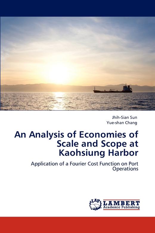 【预售 按需印刷】An Analysis of Economies of Scale and Scope at Kaohsiung Harbor 商品图0