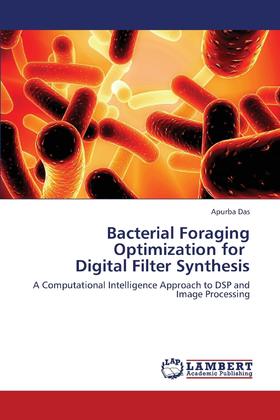 【预售 按需印刷】Bacterial Foraging Optimization for Digital Filter Synthesis