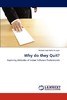 【预售 按需印刷】Why Do They Quit? 商品缩略图0