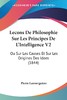 【预售 按需印刷】Lecons De Philosophie Sur Les Principes De L Intelligence V2 商品缩略图0