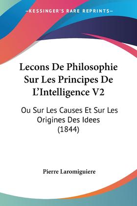 【预售 按需印刷】Lecons De Philosophie Sur Les Principes De L Intelligence V2