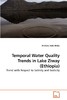 【预售 按需印刷】Temporal Water Quality Trends in Lake Ziway (Ethiopia) 商品缩略图0