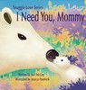 【预售 按需印刷】I Need You Mommy 商品缩略图0