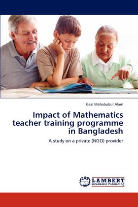 【预售 按需印刷】Impact of Mathematics teacher training programme in Bangladesh