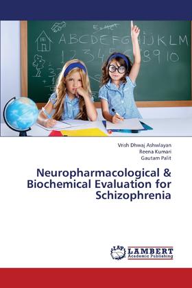 【预售 按需印刷】Neuropharmacological & Biochemical Evaluation for Schizophrenia