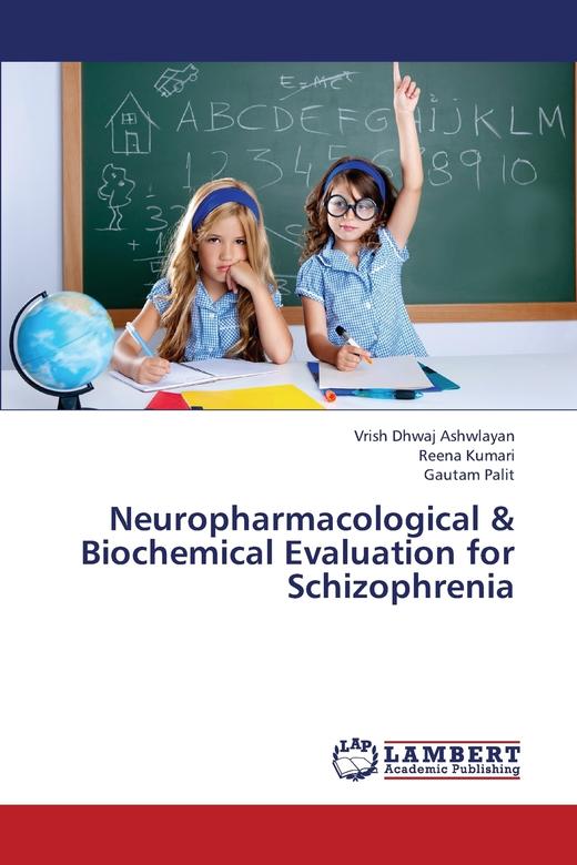 【预售 按需印刷】Neuropharmacological & Biochemical Evaluation for Schizophrenia 商品图0