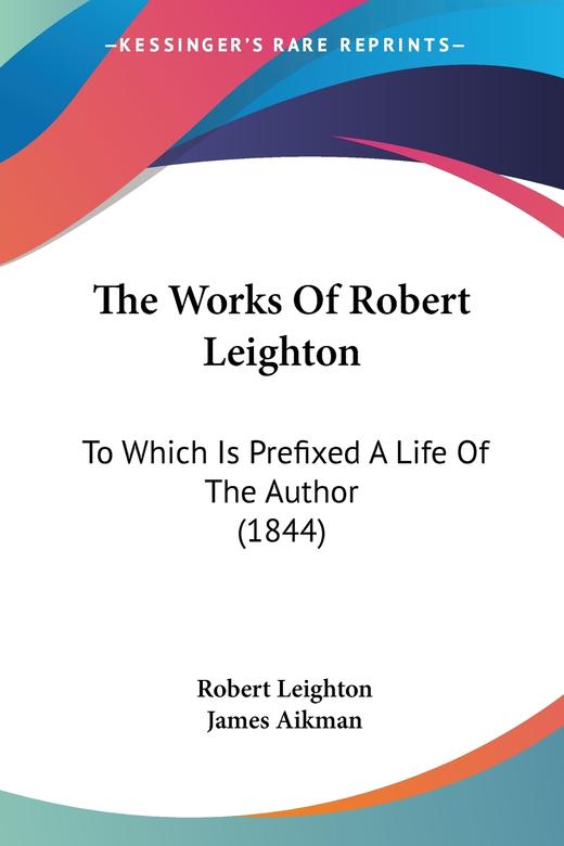 【预售 按需印刷】The Works Of Robert Leighton 商品图0